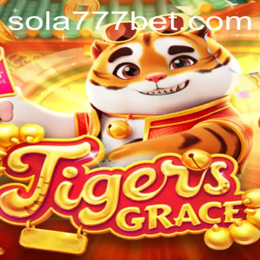 Descubra o Fascinante Mundo de TigersGrace: O Novo Jogo de Sola777.com